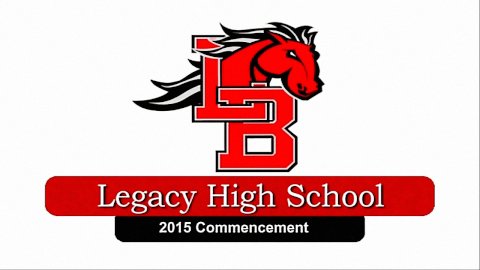 Legacy High School Graduation 2015 - Mansfield Independent School District